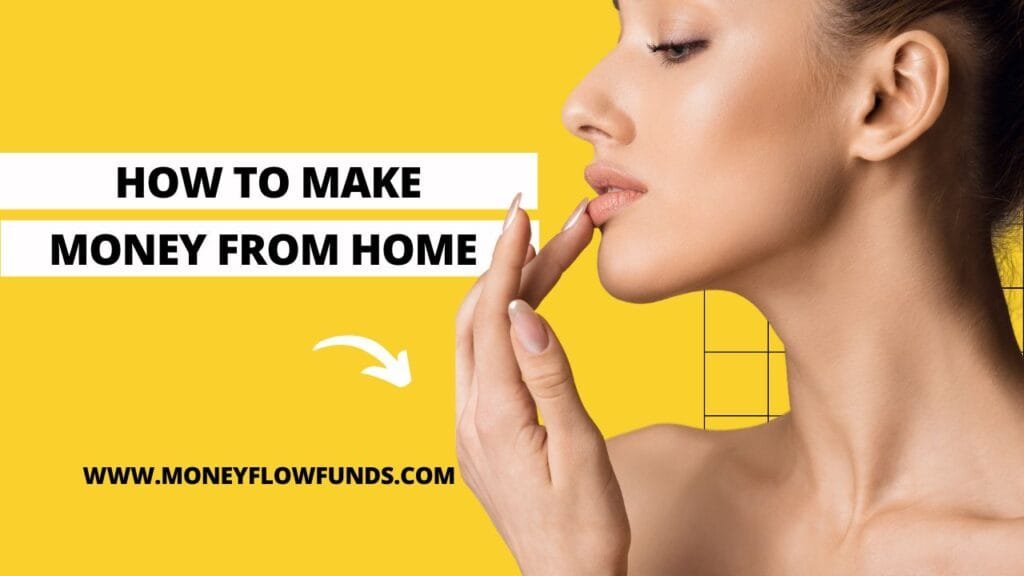 How to Make Money from Home
