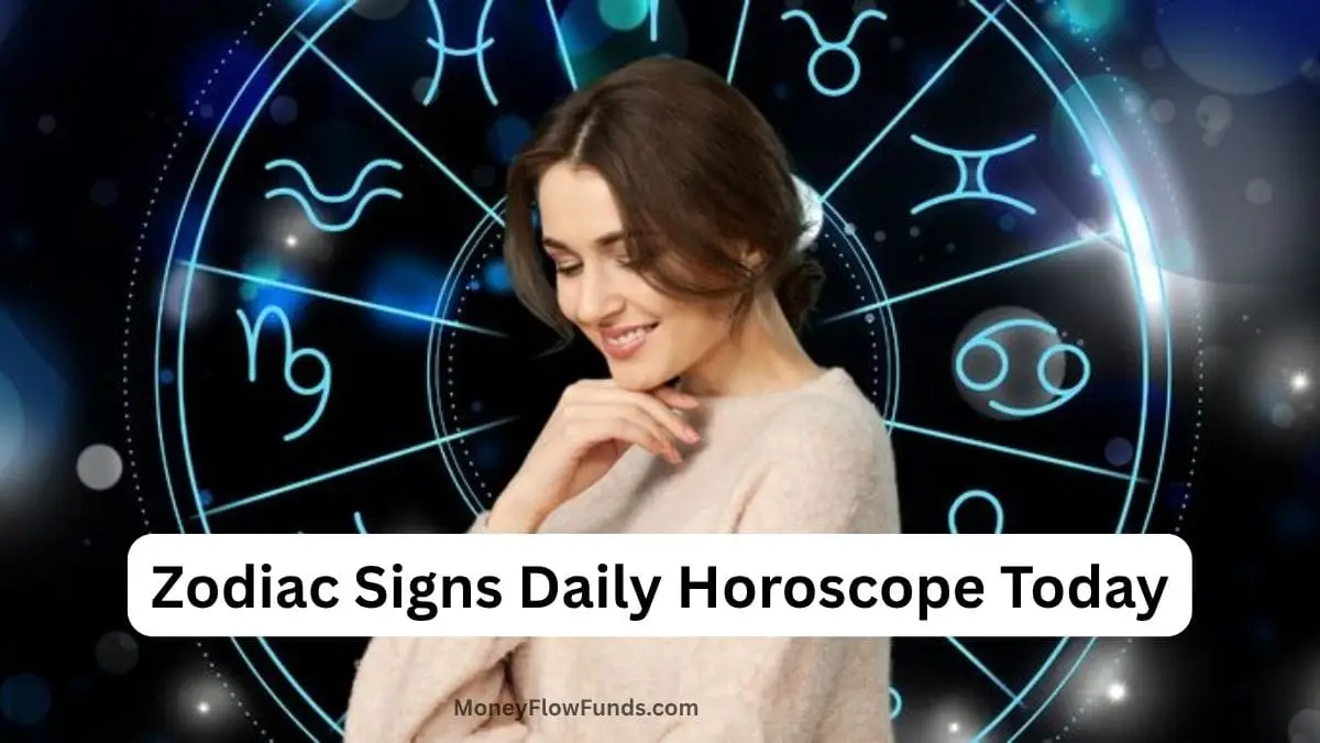 Zodiac Signs Daily Horoscope Today