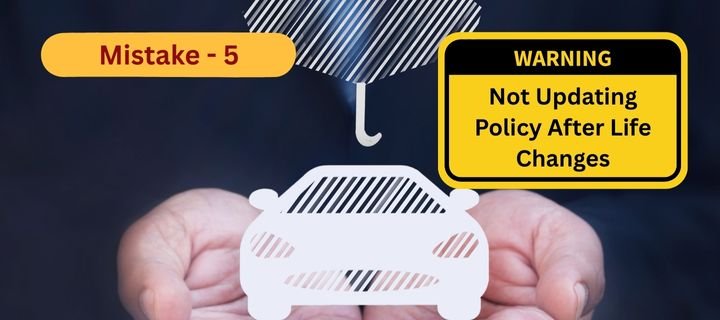 Car Insurance Mistakes: 5 Big Mistakes to Avoid When Buying Car Insurance